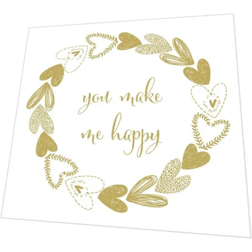 Servietten mit Prägung - You make me happy gold