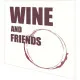 Cocktailservietten - Wine and friends