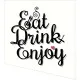 Servietten - Eat Drink Enjoy