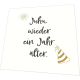Servietten - Juhu, wieder ein Jahr älter