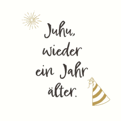 Servietten - Juhu, wieder ein Jahr älter