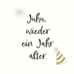 Servietten - Juhu, wieder ein Jahr älter