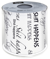 Toilettenpapier - Shit happens